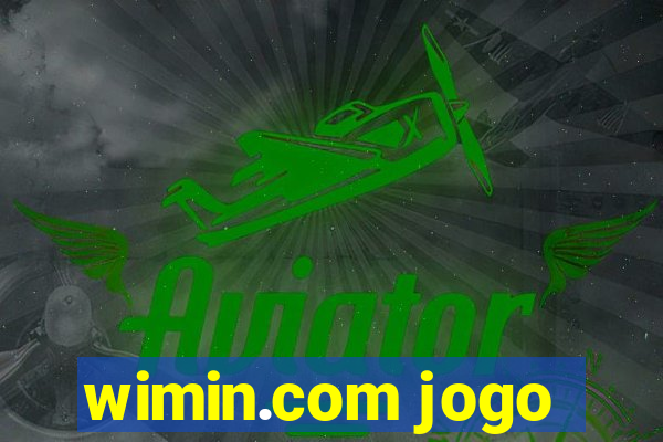 wimin.com jogo